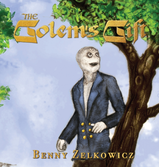 The Golem’s Gift