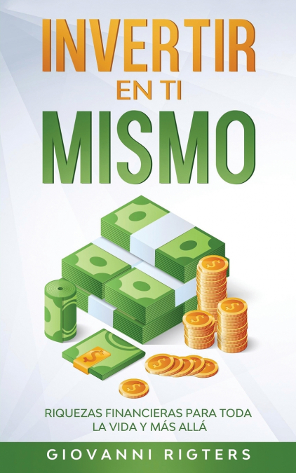 Invertir En Ti Mismo