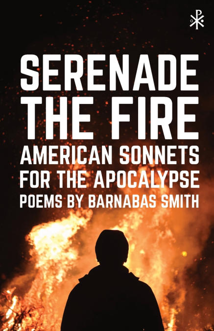 Serenade the Fire