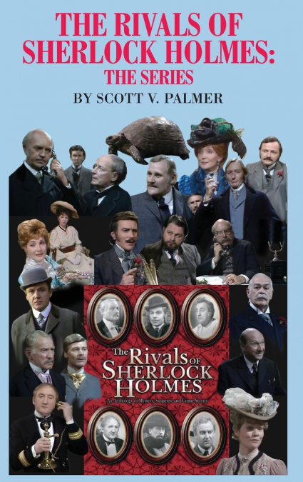 THE RIVALS OF SHERLOCK HOLMES-THE SERIES