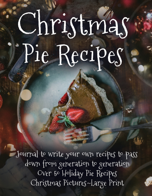 Christmas Pie Recipes