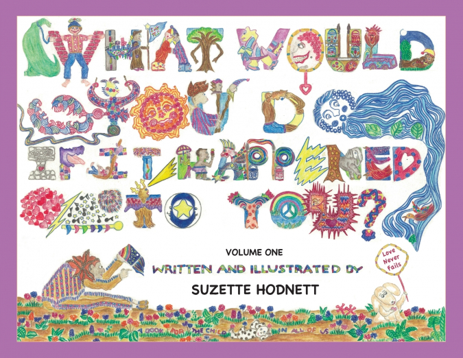 What Would You Do If It Happened To You?  Volume One
