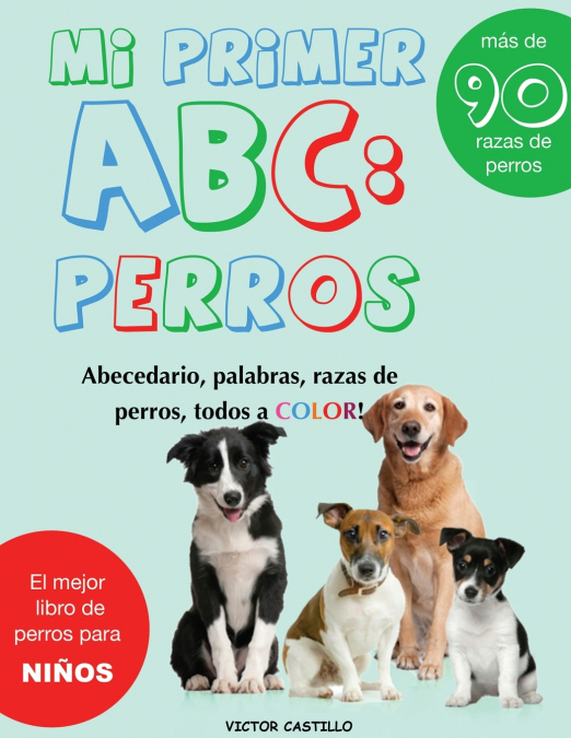 Mi Primer 'Raza de Perros' ABC