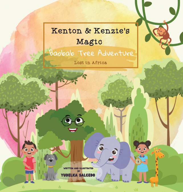 Kenton and Kenzie’s Magic Baobab Tree Adventure
