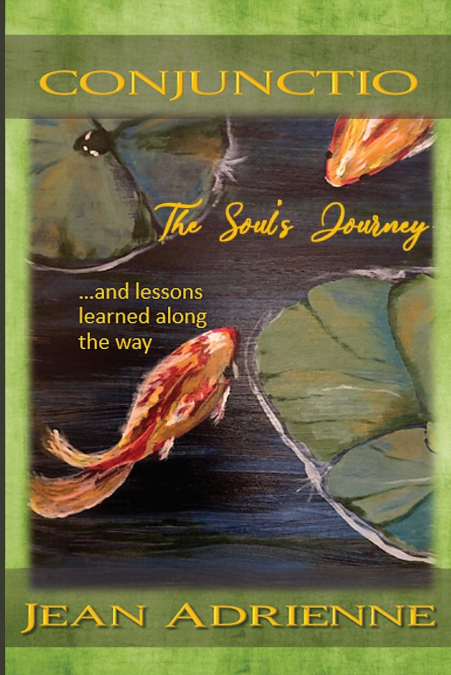 Conjunctio The Soul’s Journey...and lessons learned along the way