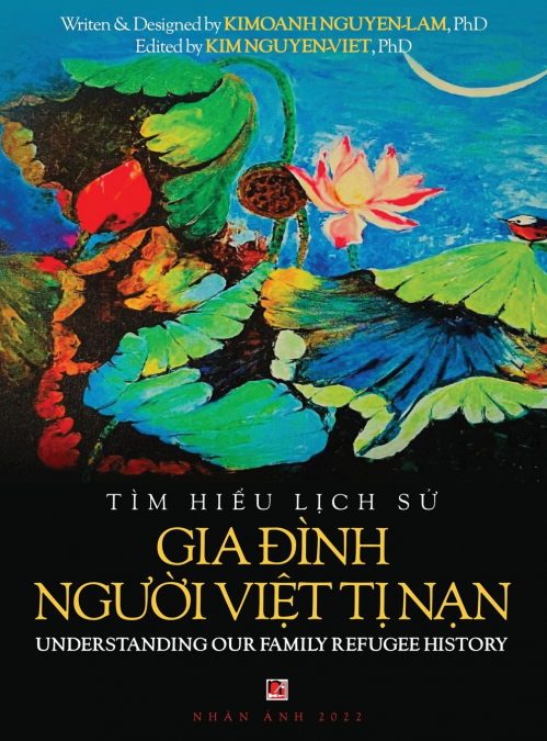 Tìm Hiểu Lịch Sử Gia Đình Người Việt Tị Nam - Understanding Our Family Refugee History (Vietnamese/American)