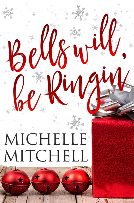 Bells Will Be Ringin’