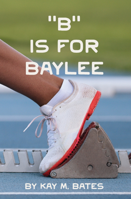 'B' is for Baylee