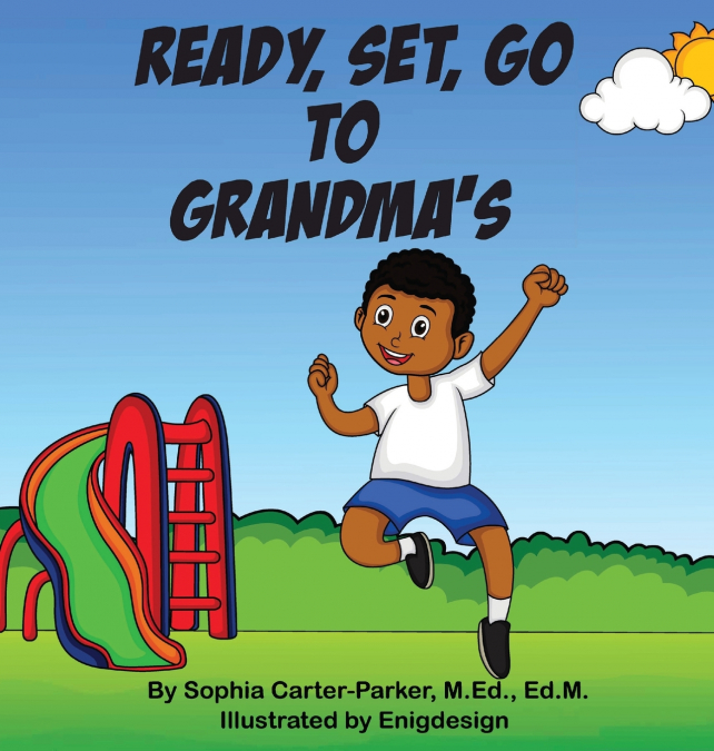 Ready, Set, Go To Grandma’s