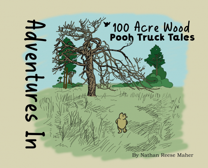 Adventures in 100 Acre Wood