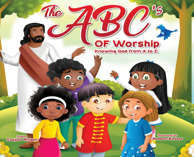 The ABC’s of Worship...Knowing God from A to Z