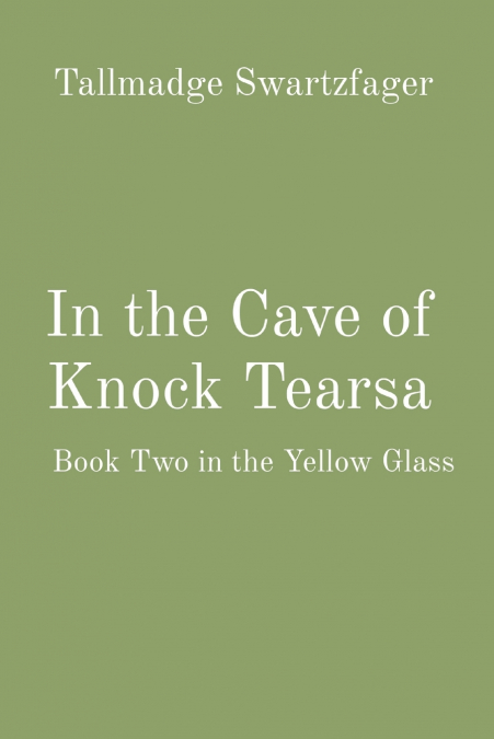 In the Cave of Knock Tearsa