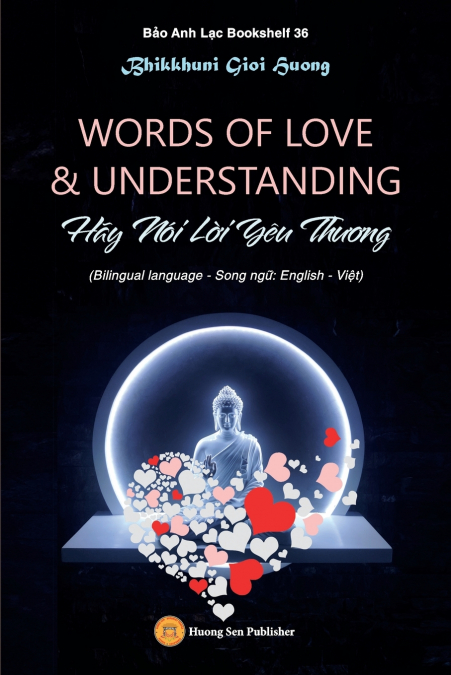 WORDS OF LOVE & UNDERSTANDING (Hãy Nói Lời Yêu Thương)