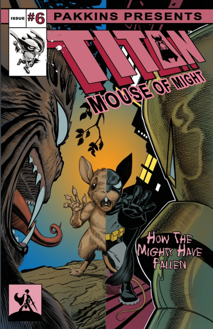 Titan Mouse of Might Issue #6