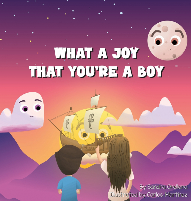 What A Joy That You’re A Boy
