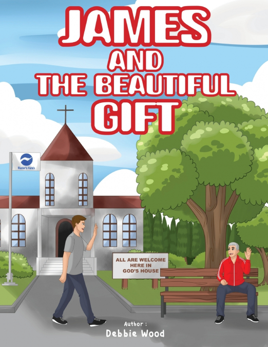 James and the Beautiful Gift