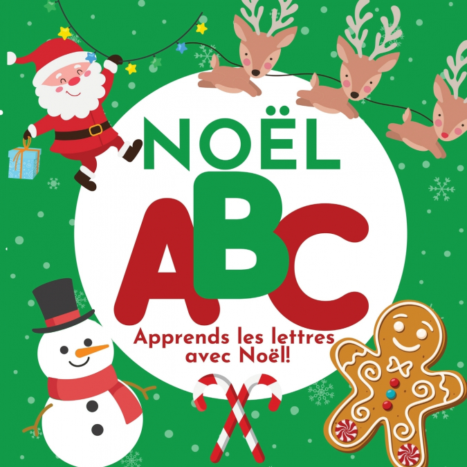 Noël ABC - Apprends les lettres  avec Noël!