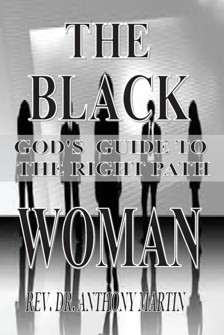 THE BLACK WOMAN