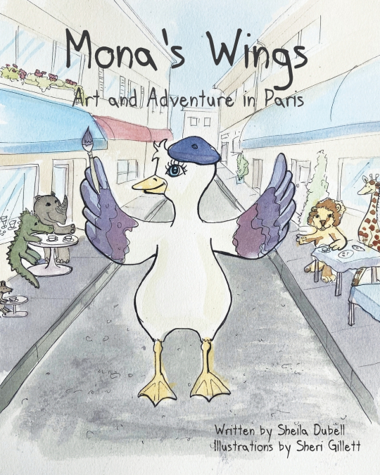 Mona’s Wings. Art and Adventure in Paris