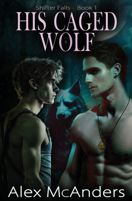 His Caged Wolf
