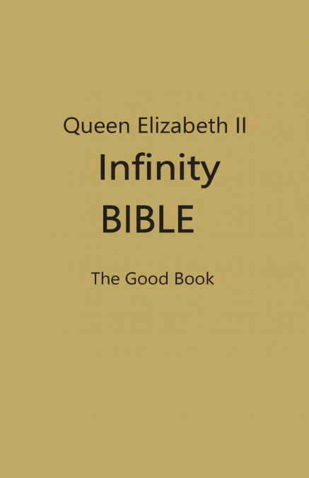 Queen Elizabeth II Infinity Bible (Dark Yellow Cover)