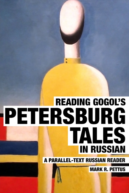 Reading Gogol’s Petersburg Tales in Russian
