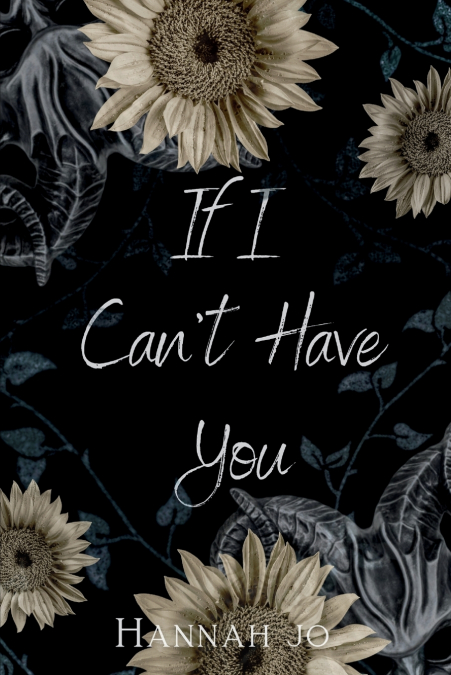 If I Can’t Have You