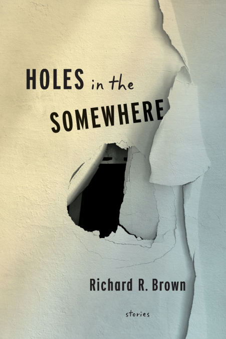 Holes In The Somewhere
