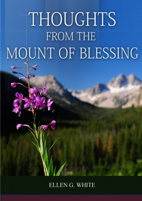 Thoughts From the Mount of Blessing Original BIG Print Edition