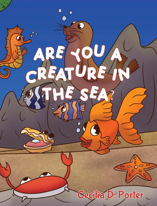 ARE YOU A CREATURE IN THE SEA?