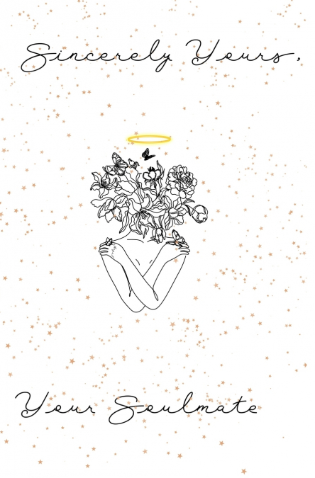 Sincerely Yours, Your Soulmate