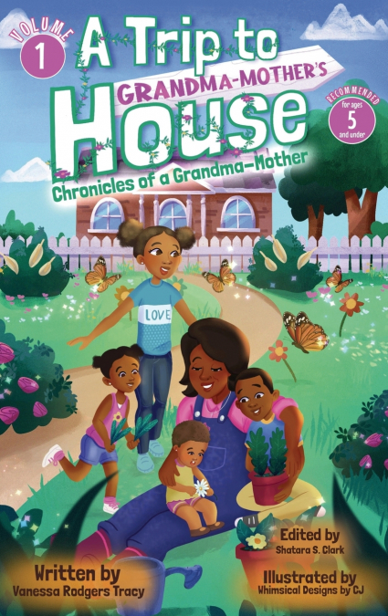 A Trip to Grandma-Mother’s House