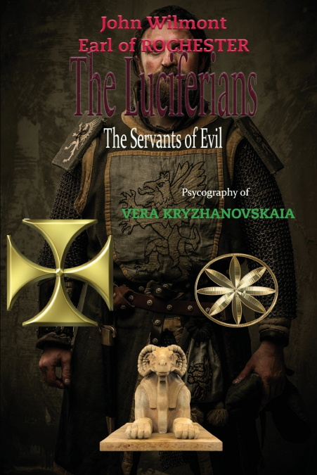 The Luciferians: The Servants  of Evil