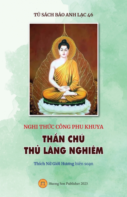 Nghi thức Công phu khuya  - THẦN CHÚ THỦ LĂNG NGHIÊM