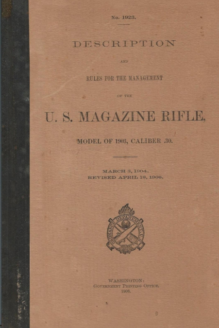 US Magazine Rifle Model of 1903 Caliber .30 M1903 Springfield Rifle .30-06