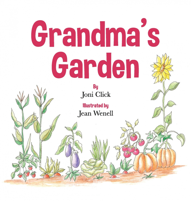 Grandma’s Garden