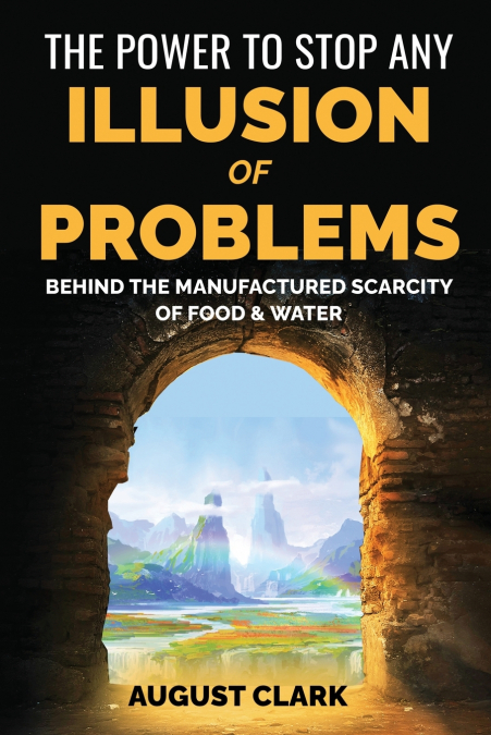 The Power to Stop any Illusion of Problems