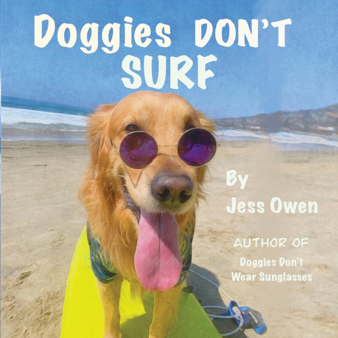 Doggies Don’t Surf