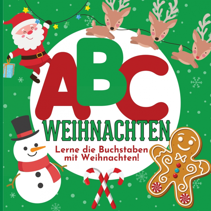 ABC Weihnachten - Lerne die Buchstaben mit Weihnachten!