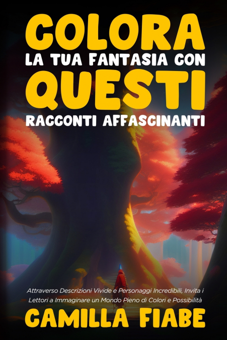 Colora la Tua Fantasia con Questi Racconti Affascinanti