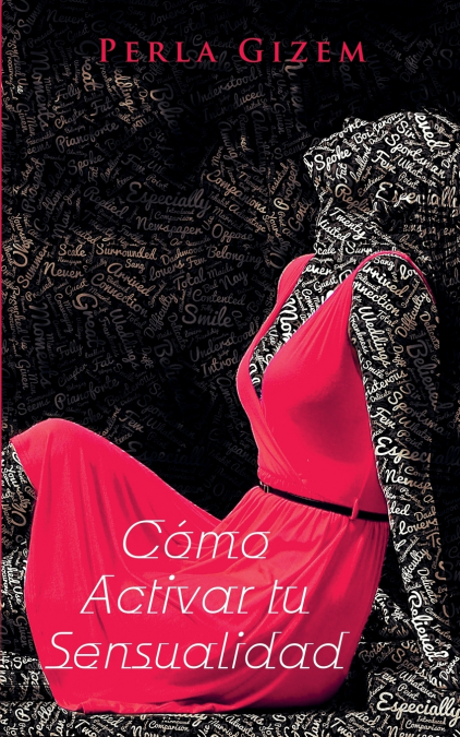 Cómo Activar tu Sensualidad