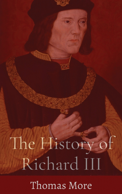 The History of Richard III