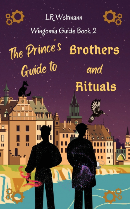 The Prince’s Guide to Brothers and Rituals