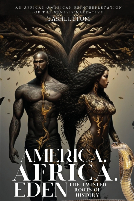America, Africa, & Eden