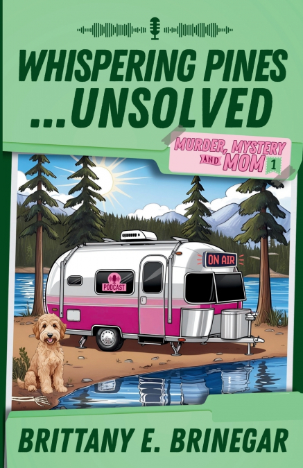 Whispering Pines...Unsolved