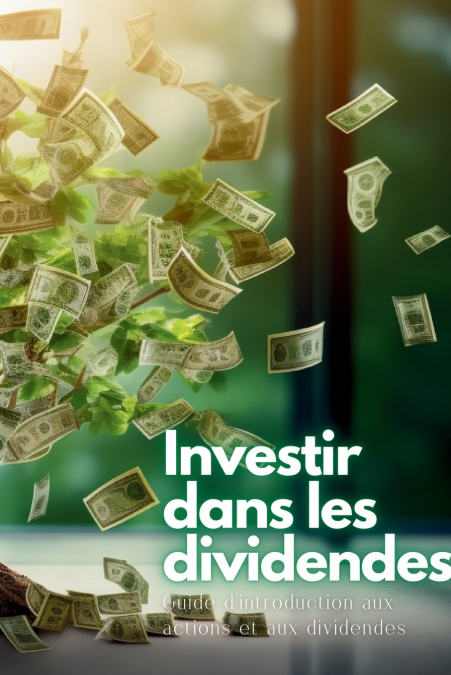 Investir dans les dividendes