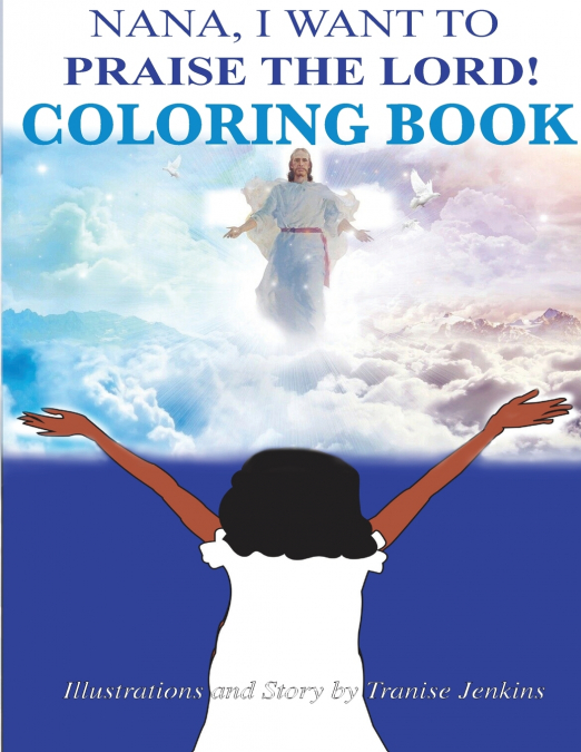 Nana I Want To Praise The Lord Coloring Book