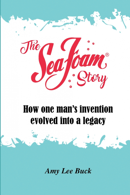 The Sea Foam Story