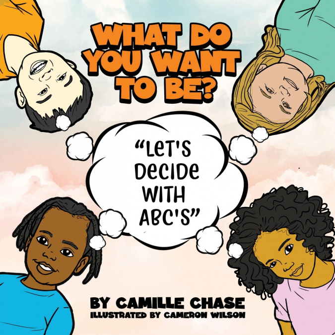 What Do You Want To Be? 'Let’s Decide With ABC’s'