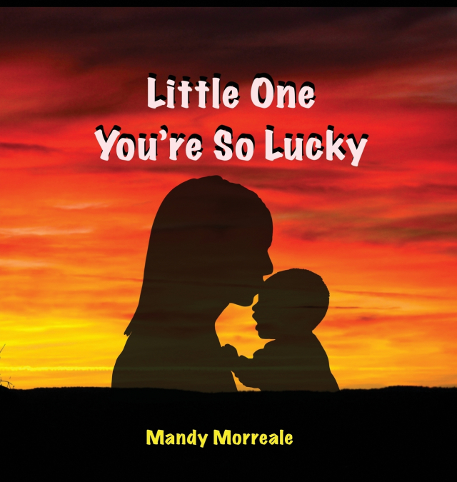 Little One You’re So Lucky